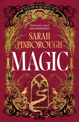 Magic : The definitive dark fantasy romance retelling of Rapunzel from the Sunday Times bestselling author of global sensation Behind Her Eyes-9781399623483