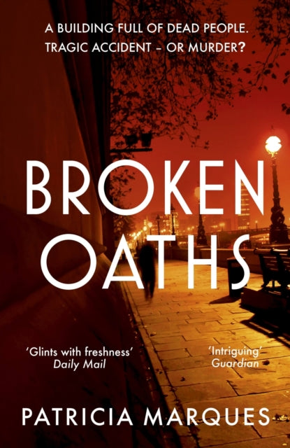 Broken Oaths : An electric, chilling new crime thriller perfect for fans of Nadine Matheson-9781399707305