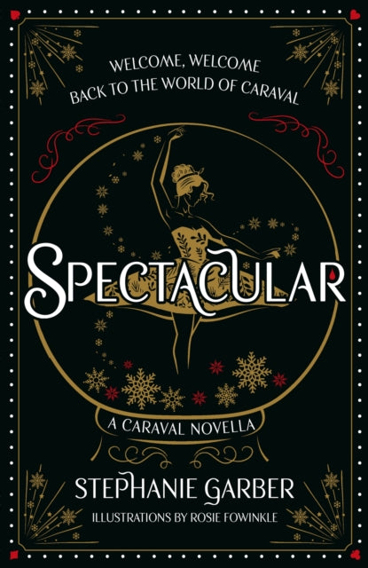 Spectacular : A Caraval Novella from the #1 Sunday Times bestseller Stephanie Garber-9781399721523