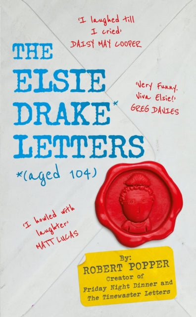 The Elsie Drake Letters (aged 104)-9781399817875