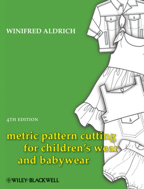 Metric Pattern Cutting for Children's Wear and Babywear-9781405182928