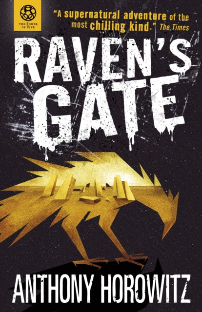 The Power of Five: Raven's Gate-9781406338881