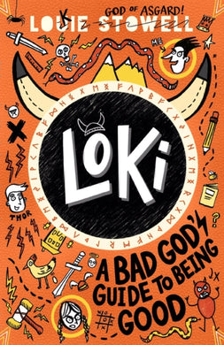 Loki: A Bad God's Guide to Being Good : The No. 1 bestseller-9781406399752