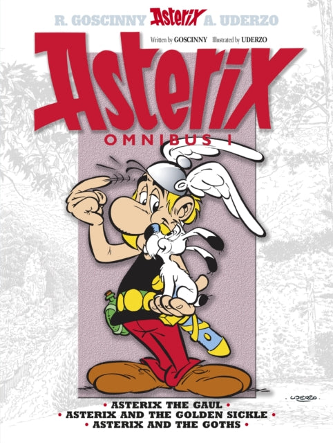 Asterix: Asterix Omnibus 1 : Asterix The Gaul, Asterix and The Golden Sickle, Asterix and The Goths-9781444004236