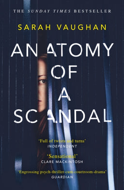 Anatomy of a Scandal : Now a major Netflix series-9781471165023