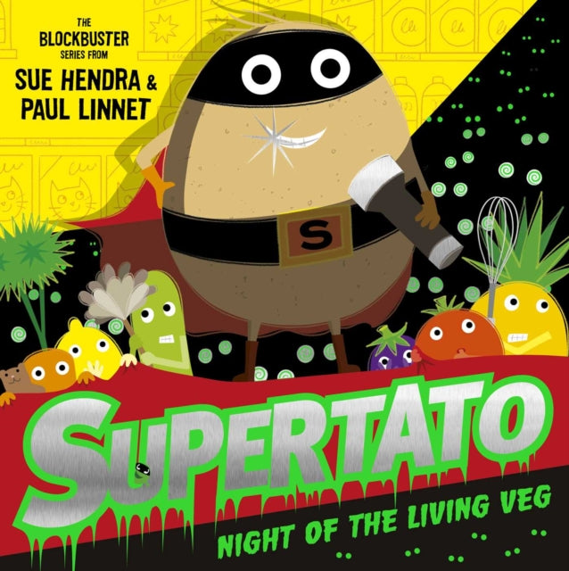 Supertato Night of the Living Veg-9781471189234