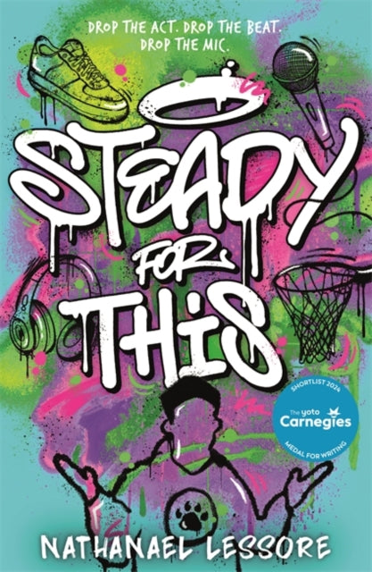 Steady For This : the laugh-out-loud and award-winning teen novel!-9781471413223