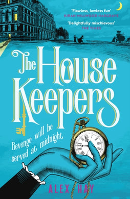 The Housekeepers : ‘the perfect holiday read’ Guardian-9781472299376