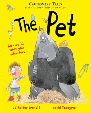 The Pet: Cautionary Tales for Children and Grown-ups-9781509895311