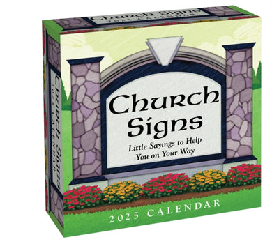 Church Signs 2025 Day-to-Day Calendar : Little Sayings to Help You on Your Way-9781524889326