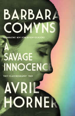 Barbara Comyns : A Savage Innocence-9781526184931