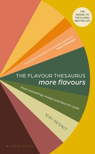 The Flavour Thesaurus: More Flavours : Plant-led Pairings, Recipes and Ideas for Cooks-9781526608987