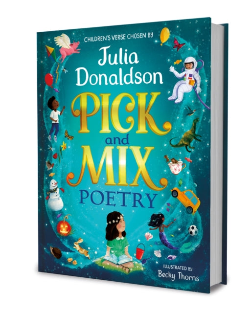 Pick and Mix Poetry: Children's verse chosen by Julia Donaldson : A stunning gift collection, perfect for every bookshelf-9781529044164