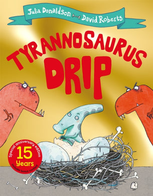 Tyrannosaurus Drip 15th Anniversary Edition-9781529069273