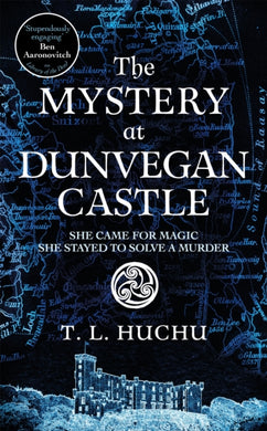 The Mystery at Dunvegan Castle : Stranger Things meets Rivers of London in this thrilling urban fantasy-9781529097726