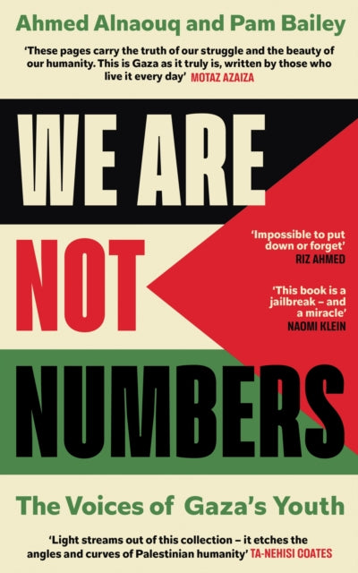 We Are Not Numbers : The Voices of Gaza''s Youth-9781529155174