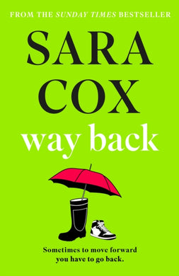 Way Back : The feel-good instant Sunday Times bestseller-9781529392500