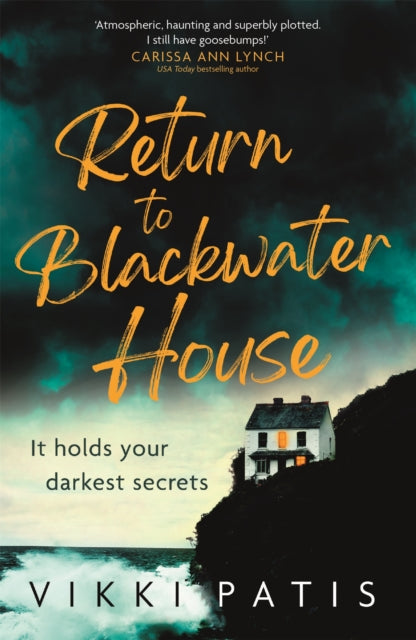 Return to Blackwater House : a haunting psychological suspense thriller that will keep you gripped for 2022-9781529394528