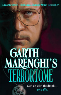 Garth Marenghi’s TerrorTome : Dreamweaver, Doomsage, Sunday Times bestseller-9781529399424