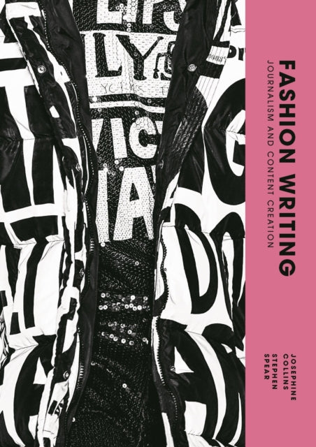 Fashion Writing : Journalism and Content Creation-9781529419955