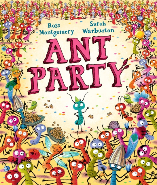 Ant Party : From the winner of the Waterstones Children's Book of the Year 2024 I AM REBEL-9781529509144