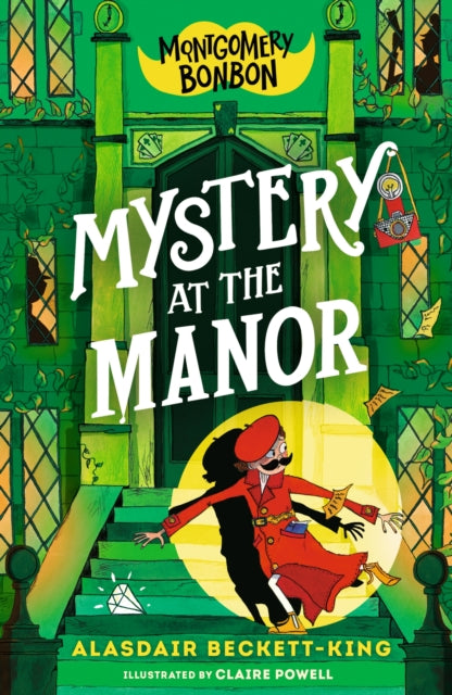 Montgomery Bonbon: Mystery at the Manor-9781529518290