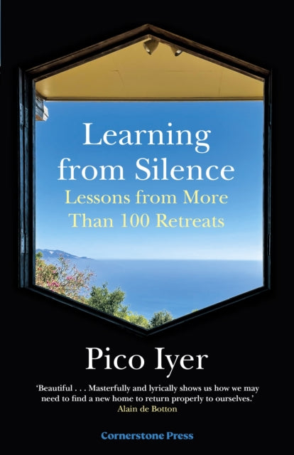 Learning from Silence : Lessons From More Than 100 Retreats-9781529944112