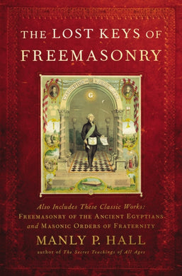 The Lost Keys of Freemasonry-9781585425105