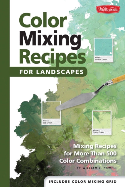 Color Mixing Recipes for Landscapes (Color Mixing Recipes) : Mixing recipes for more than 400 color combinations-9781600582660