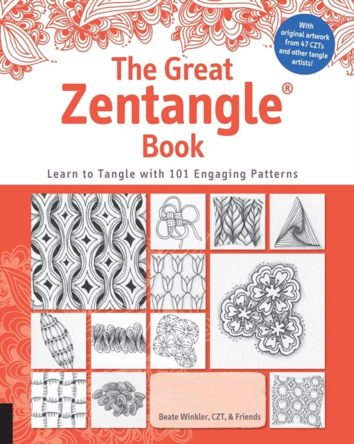 The Great Zentangle Book : Learn to Tangle with 101 Favorite Patterns-9781631592577