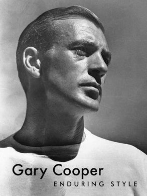 Gary Cooper: Enduring Style-9781648230356