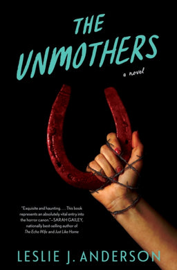 Unmothers,The : A Novel-9781683694298