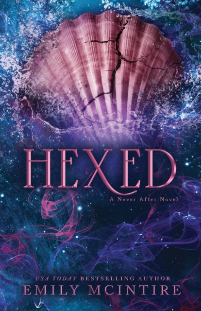 Hexed : A Dark Contemporary Romance and Fractured Fairy Tale-9781728297408