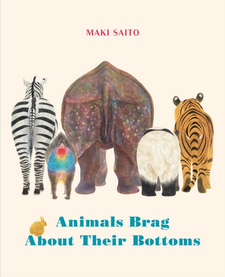 Animals Brag About Their Bottoms-9781778401510