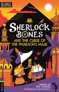 Sherlock Bones and the Curse of the Pharaohs Mask : A Puzzle Quest-9781780557519