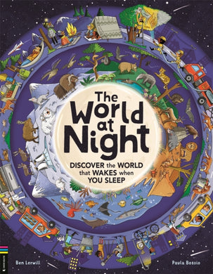 The World at Night : Discover the world that wakes when you sleep-9781780559339