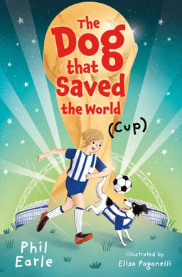 The Dog that Saved the World (Cup)-9781781129685