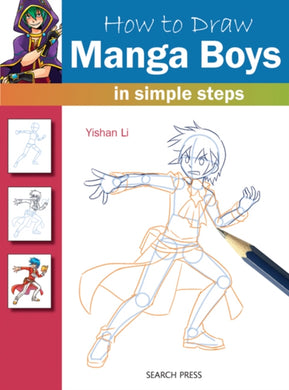 How to Draw: Manga Boys : In Simple Steps-9781782211259