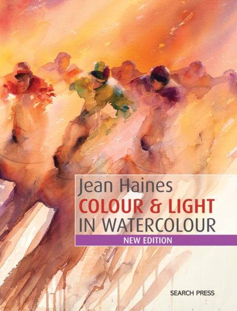 Colour & Light in Watercolour : New Edition-9781782212614