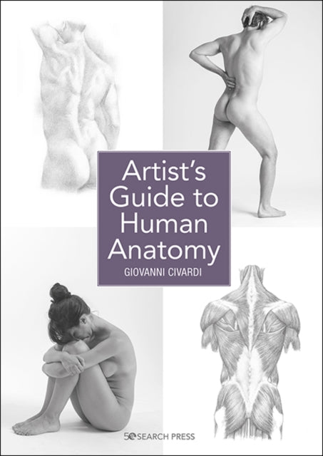 Artist's Guide to Human Anatomy-9781782217374