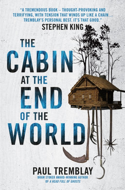 The Cabin at the End of the World-9781785657825