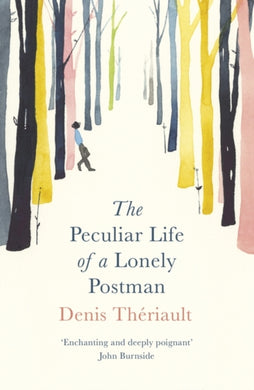 The Peculiar Life of a Lonely Postman-9781786070531