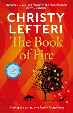 The Book of Fire : The moving, captivating and unmissable new novel from the author of THE BEEKEEPER OF ALEPPO-9781786581594