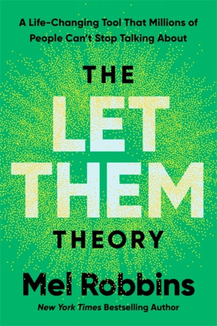 The Let Them Theory : A Life-Changing Tool That Millions of People Can't Stop Talking About-9781788176187