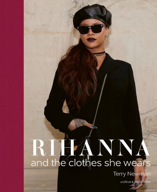 Rihanna : and the clothes she wears-9781788842211