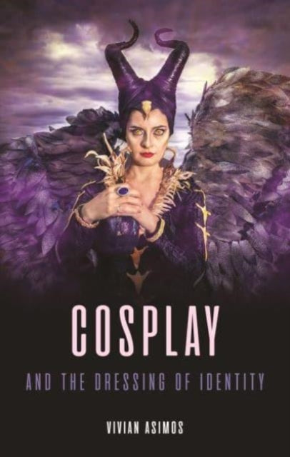 Cosplay and the Dressing of Identity-9781789149296