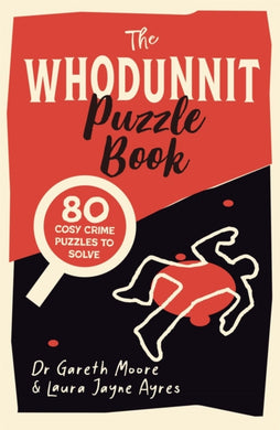 The Whodunnit Puzzle Book : 80 Cosy Crime Puzzles to Solve-9781789295825