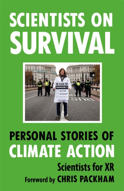 Scientists on Survival : Personal Stories of Climate Action-9781789297324