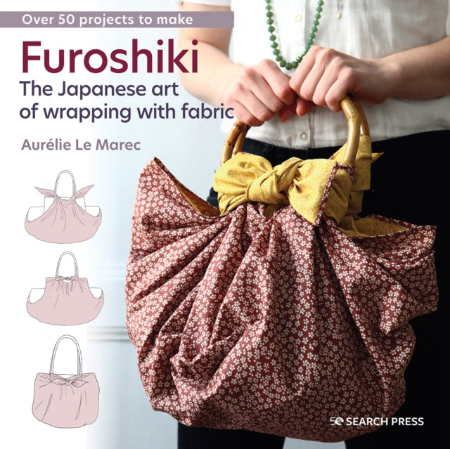 Furoshiki : The Japanese Art of Wrapping with Fabric-9781800920262