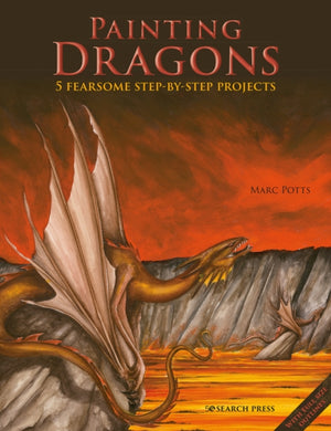 Painting Dragons : 5 Fearsome Step-by-Step Projects-9781800921757